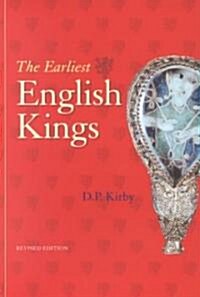 The Earliest English Kings (Paperback, 2 ed)