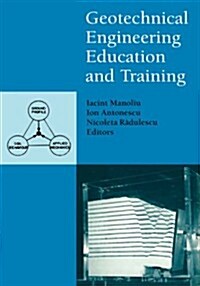 Geotechnical Engineering Education and Training (Hardcover)