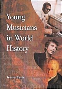 Young Musicians in World History (Hardcover)