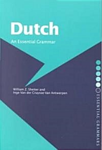 Dutch : An Essential Grammar (Paperback, 8 Rev ed)