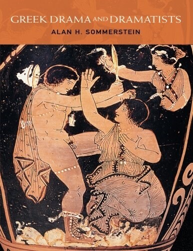 Greek Drama and Dramatists (Paperback)
