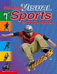 [중고] Scholastic Visual Sports Encyclopedia (Hardcover)