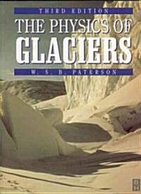 Physics of Glaciers (Paperback, 3 ed)