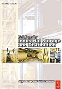 Buildings for Industrial Storage and Distribution (Hardcover, 2 ed)