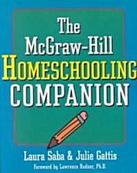 The McGraw-Hill Homeschooling Companion (Paperback)