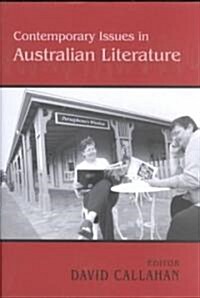 Contemporary Issues in Australian Literature : International Perspectives (Hardcover)