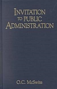 Invitation to Public Administration (Hardcover)