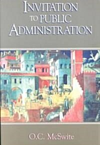 Invitation to Public Administration (Paperback)