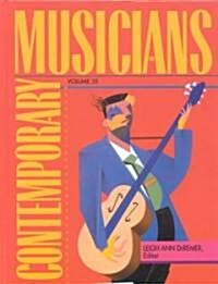 Contemporary Musicians: Profiles of the People in Music (Hardcover)