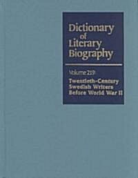 Dlb 259: Twentieth-Century Swedish Writers Before World War II (Hardcover)