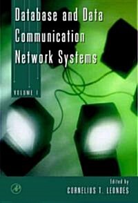 Database and Data Communications Network Systems (Hardcover)