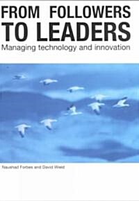 From Followers to Leaders : Managing Technology and Innovation (Paperback)