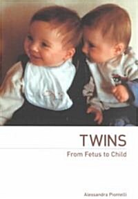 Twins - From Fetus to Child (Paperback)