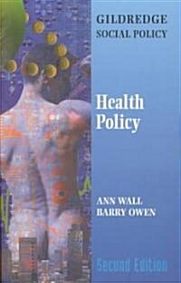 HEALTH POLICY (Paperback, 2 ed)