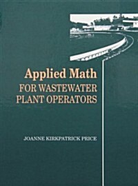 Applied Math for Wastewater Plant Operators Set (Hardcover)
