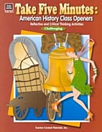 Take Five Minutes: American History Class Openers (Paperback)