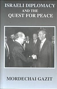 Israeli Diplomacy and the Quest for Peace (Hardcover)