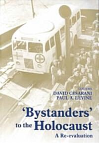 Bystanders to the Holocaust : A Re-Evaluation (Paperback)