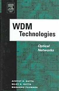 WDM Technologies: Optical Networks (Hardcover)