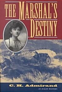 The Marshals Destiny (Hardcover)