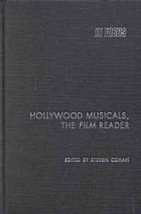 Hollywood Musicals, The Film Reader (Hardcover)