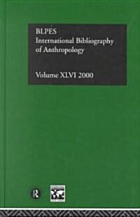 IBSS: Anthropology: 2000 Vol.46 (Hardcover)