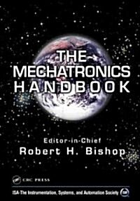 The Mechatronics Handbook (Hardcover)