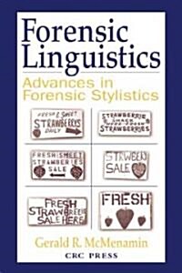 Forensic Linguistics: Advances in Forensic Stylistics (Hardcover)