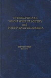 International Whos Who In Poetry and Poets Encyclopaedia (Hardcover, 10 ed)