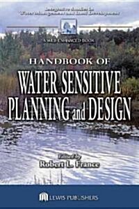 Handbook of Water Sensitive Planning and Design (Hardcover)