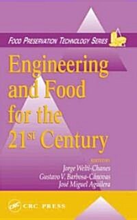 Engineering and Food for the 21st Century (Hardcover)
