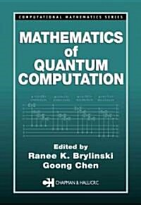 Mathematics of Quantum Computation (Hardcover)
