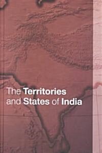 The Territories and States of India (Hardcover)