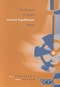 The Structure of Applied General Equilibrium Models (Paperback)