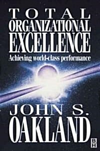 Total Organizational Excellence (Paperback)