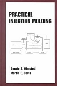 Practical Injection Molding (Hardcover)