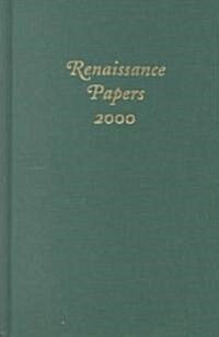 Renaissance Papers 2000 (Hardcover, 2000)