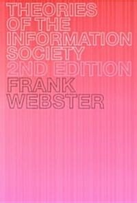 Theories of the Information Society (Paperback, 2nd)