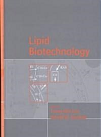 Lipid Biotechnology (Hardcover)