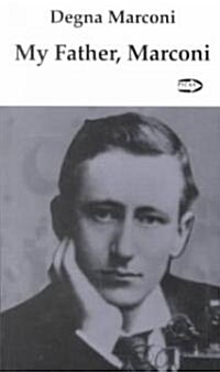 My Father, Marconi (Paperback, 2, Revised)