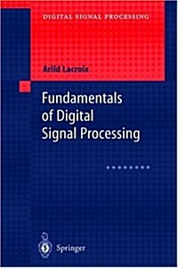 Fundamentals of Digital Signal Processing (Hardcover)