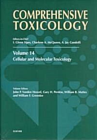 Cellular and Molecular Toxicology: Volume 14 (Hardcover)