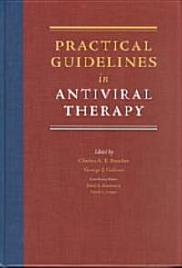 Practical Guidelines in Antiviral Therapy (Hardcover)