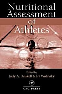 Nutritional Assessment of Athletes (Hardcover)