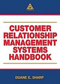 Customer Relationship Management Systems Handbook (Paperback)