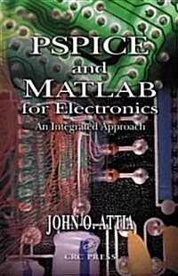 Pspice and Matlab for Electronics (Hardcover)