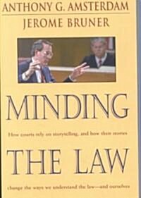 Minding the Law (Paperback)