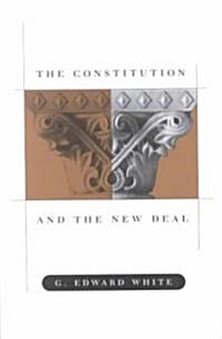 The Constitution and the New Deal (Paperback)