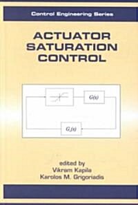 Actuator Saturation Control (Hardcover)