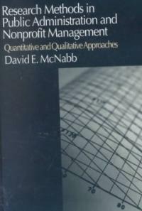 Research methods in public administration and nonprofit management : quantitative and qualitative approaches